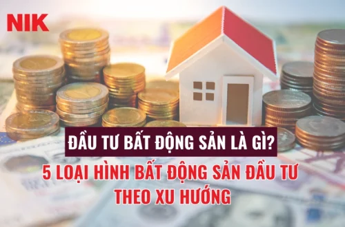 ĐẦU TƯ BẤT ĐỘNG SẢN LÀ GÌ?