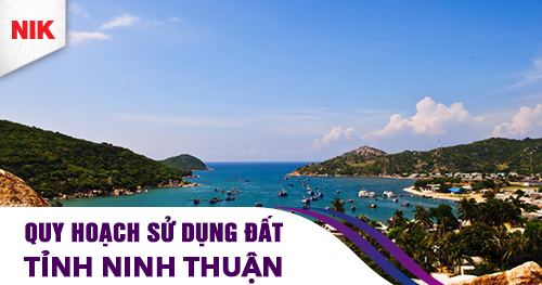 quy hoạch sử dụng đất tỉnh Ninh Thuận