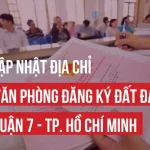 ĐỊA CHỈ CHI NHÁNH VĂN PHÒNG ĐĂNG KÝ ĐẤT ĐAI QUẬN 7
