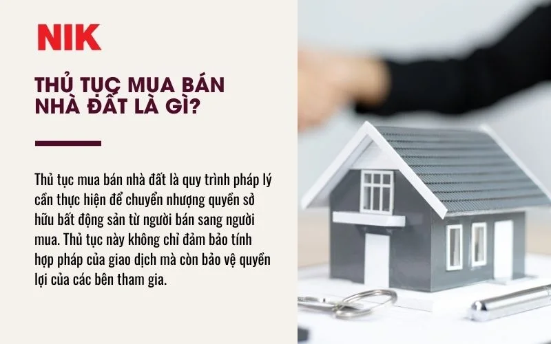 HƯỚNG DẪN QUY TRÌNH, THỦ TỤC MUA BÁN NHÀ ĐẤT VÀ SANG TÊN SỔ ĐỎ 12 THỦ TỤC MUA BÁN NHÀ ĐẤT