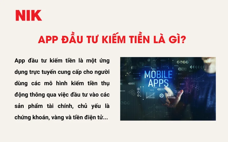 APP ĐẦU TƯ KIẾM TIỀN LÀ GÌ