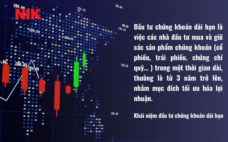ĐẦU TƯ CHỨNG KHOÁN DÀI HẠN