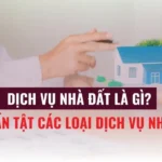 DỊCH VỤ NHÀ ĐẤT LÀ GÌ