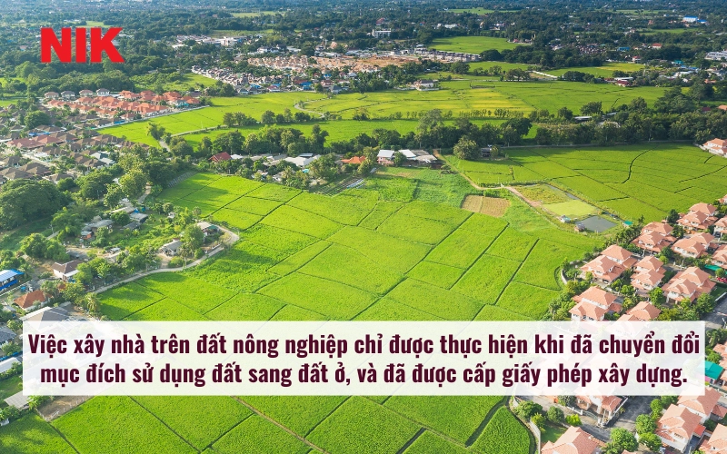 QUY ĐỊNH VÀ THỦ TỤC XÂY NHÀ TRÊN ĐẤT NÔNG NGHIỆP MỚI NHẤT 13 QUY ĐỊNH XÂY NHÀ TRÊN ĐẤT NÔNG NGHIỆP