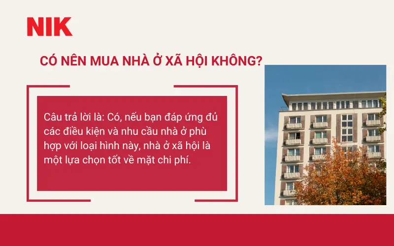 NHÀ Ở XÃ HỘI LÀ GÌ? THU NHẬP BAO NHIÊU THÌ ĐƯỢC MUA NHÀ Ở XÃ HỘI? 21 NHÀ Ở XÃ HỘI LÀ GÌ?