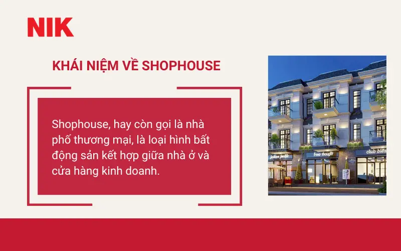 SHOPHOUSE LÀ GÌ? CƠ HỘI SINH LỜI BỀN VỮNG TỪ LOẠI HÌNH ĐẦU TƯ BẤT ĐỘNG SẢN ĐANG “LÊN NGÔI” 13 SHOPHOUSE LÀ GÌ?