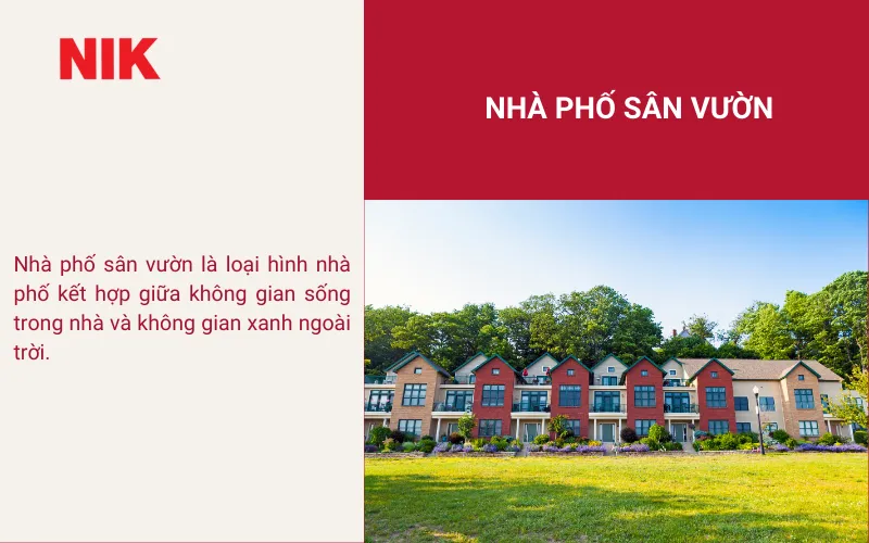 KHÁI NIỆM NHÀ PHỐ SÂN VƯỜN LÀ GÌ