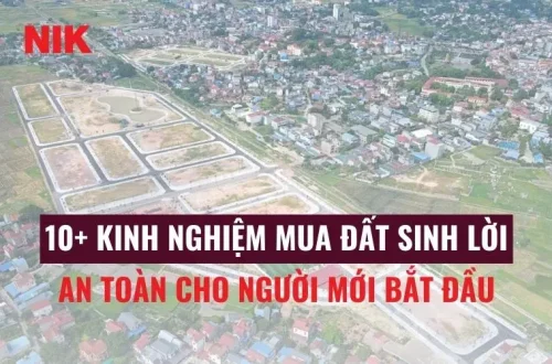 10 KINH NGHIỆM MUA ĐẤT ĐỂ SINH LỜI